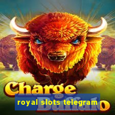 royal slots telegram